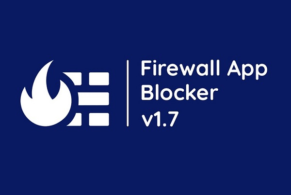 Firewall App Blocker – Kiểm soát kết nối mạng cho phần mềm